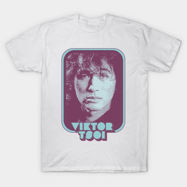 Viktor Tsoi  - Kино́ - Retro 80s Fan Design T-Shirt by DankFutura